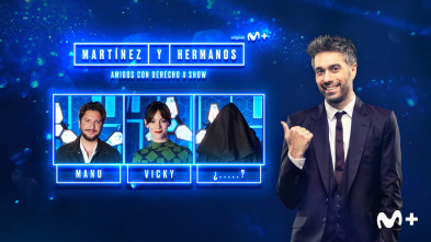 Imagen de Martínez y Hermanos (T2): Vicky Luengo, Manuel Carrasco e invitado sorpresa - 4
