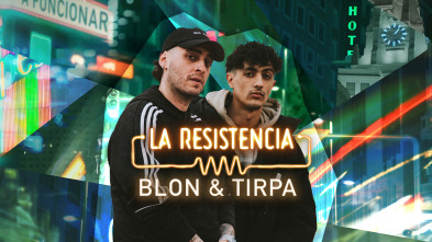Imagen de La Resistencia (T6): Blon y Tirpa - 2