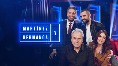 Imagen de Martínez y Hermanos (T3): David Summers, Melani Olivares y Dani Mateo - 2