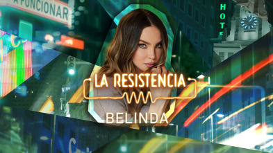 Imagen de La Resistencia (T6): Belinda - 2