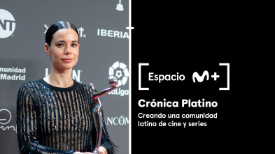 Imagen de Espacio M+ (T1): Crónica Platino - 4
