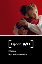 Imagen de Espacio M+ (T1): Close. Una íntima amistad - 1