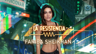 Imagen de La Resistencia (T6): Fariba Sheikhan - 2