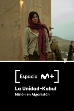 Imagen de Espacio M+ (T1): La Unidad Kabul. Misión en Afganistán - 1