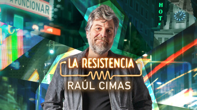 Imagen de La Resistencia (T6): Raúl Cimas - 2
