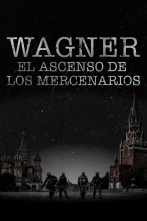 Imagen de Wagner: el ascenso de los mercenarios  - 1