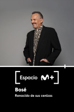 Imagen de Espacio M+ (T1): Bosé. Renacido de sus cenizas - 1
