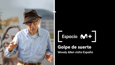 Imagen de Espacio M+ (T1): Golpe de suerte. Woody Allen visita España - 2