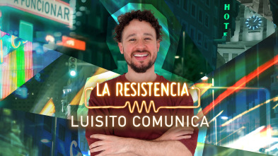 Imagen de La Resistencia (T7): Luisito Comunica - 2