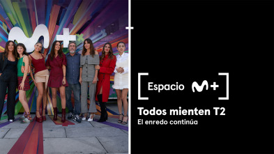 Imagen de Espacio M+ (T1): Todos mienten T2. El enredo continúa - 2
