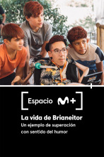 Imagen de Espacio M+ (T1): La vida de Brianeitor. Un ejemplo de superación con sentido del humor - 1