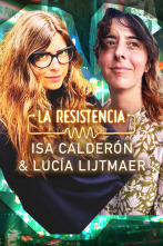 Imagen de La Resistencia (T7): Isa Calderón y Lucía Lijtmaer - 1