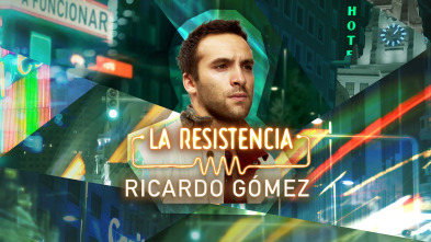 Imagen de La Resistencia (T7): Ricardo Gómez - 2