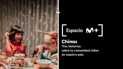 Imagen de Espacio M+ (T1): Chinas. Tres historias sobre la comunidad china en nuestro país - 2