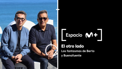 Imagen de Espacio M+ (T1): El otro lado. Los fantasmas de Berto y Buenafuente - 2