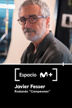 Imagen de Espacio M+ (T1): Javier Fesser. Rodando Campeonex - 1