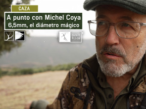 Imagen de A punto con Michel Coya: 6,5mm, el diametro mágico - 2