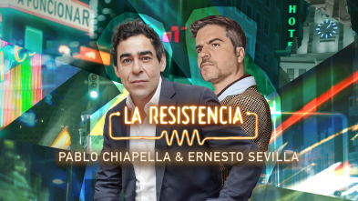 Imagen de La Resistencia (T7): Pablo Chiapella y Ernesto Sevilla - 2