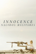 Imagen de Innocence. Nacidos militares - 1
