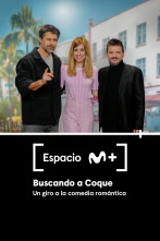 Imagen de Espacio M+ (T1): Buscando a Coque. Un giro a la comedia romántica - 1