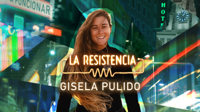 Imagen de La Resistencia (T7): Gisela Pulido - 2