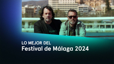 Imagen de Lo mejor del Festival de Málaga 2024 - 2