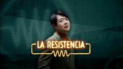 Imagen de La Resistencia (T7): Lang Lang - 2