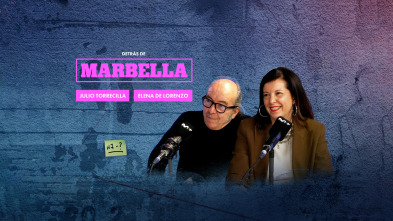 Imagen de Detrás de Marbella (T1): Elena de Lorenzo y Julio Torrecilla - 2