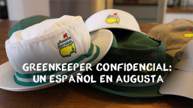 Imagen de Sueños de Golf (2024): Greenkeeper Confidencial: Un Español en Augusta - 2