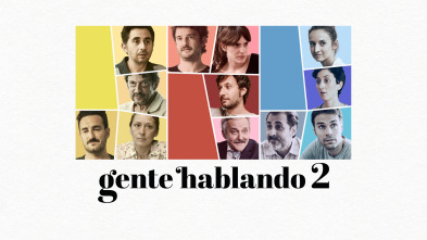 Imagen de Gente hablando (T2) - 2