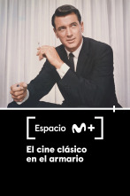 Imagen de Espacio M+ (T1): El cine clásico en el armario - 1