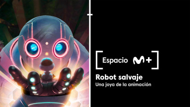Imagen de Espacio M+ (T1): Robot Salvaje. Una joya de la animación - 2
