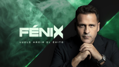 Imagen de Fénix: Vuelo hacia el éxito (T1) - 2