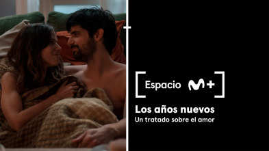 Imagen de Espacio M+ (T2): Los años nuevos. Un tratado sobre el amor - 2