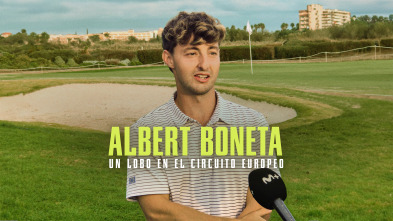Imagen de Sueños de Golf (2024): Albert Boneta: Un lobo en el Circuito Europeo - 2