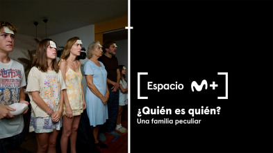 Imagen de Espacio M+ (T2): ¿Quién es quién?. Una familia peculiar - 2