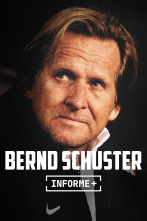 Imagen de Informe Plus+. Bernd Schuster, de hielo y fuego - 1