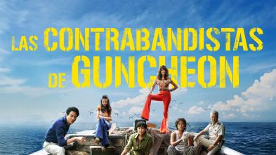 Imagen de Las contrabandistas de Guncheon - 2