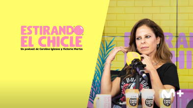 Imagen de Estirando el chicle (T7): Romper con todo con Pastora Soler - 2