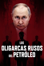 Imagen de Los oligarcas rusos del petróleo  - 1