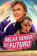 Imagen de Relax, vengo del futuro - 1