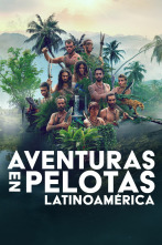 Imagen de Aventuras en pelotas: Latinoamérica (T1) - 1