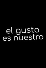 Imagen de El gusto es nuestro - 4