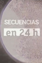 Imagen de Secuencias en 24 horas - 2