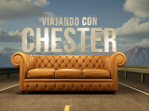 Imagen de Viajando con Chester (reposiciones) (T1) - 1