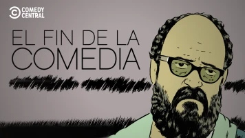 El fin de la comedia