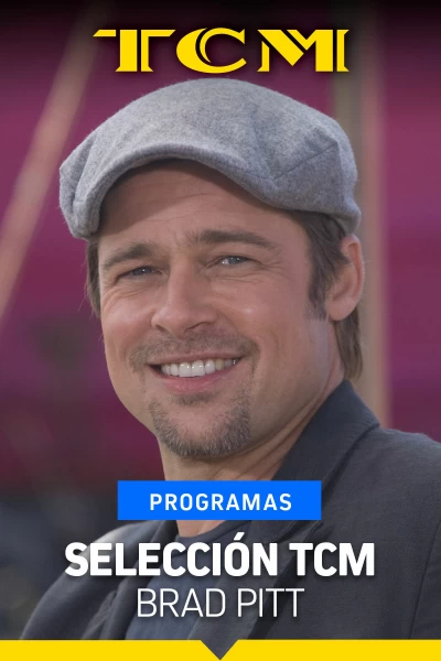 Selección TCM. T(T5). Selección TCM (T5): Brad Pitt