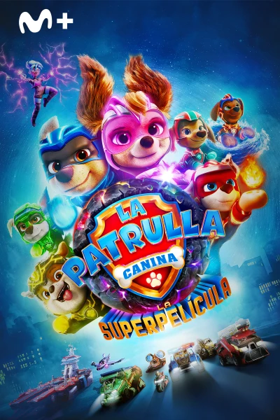 La Patrulla Canina: la superpelícula